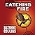 Catching Fire (The Hunger Games, #2)