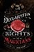 A Declaration of the Rights of Magicians (The Shadow Histories, #1)