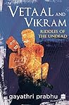 Book cover for Vetaal and Vikram: Riddles of the Undead