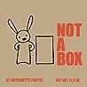 Not a Box by Antoinette Portis