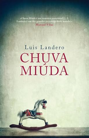 Chuva Miúda by Luis Landero