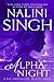 Alpha Night (Psy-Changeling Trinity, #4; Psy-Changeling, #19) by Nalini Singh