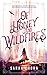 Of Honey and Wildfires (The...