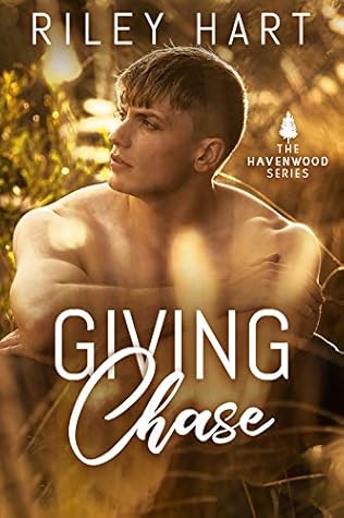 Giving Chase by Riley Hart