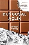 Duygusal Açlık: Önlenemez Yeme Arzunuz Ne Anlama Geliyor ve Bununla Nasıl Baş Edersiniz?