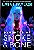 Daughter of Smoke & Bone by Laini Taylor