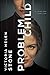 Problem Child (Jane Doe, #2)