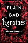 Plain Bad Heroines