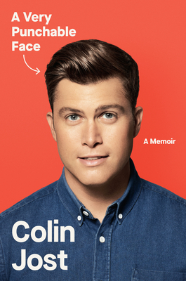 A Very Punchable Face by Colin Jost