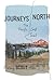 Journeys North: The Pacific Crest Trail