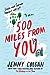 500 Miles from You (Kirrinfief, #3)