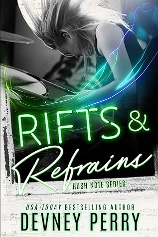 Rifts & Refrains (Hush Note, #2)