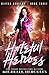 Hateful Heroes (Gifted Academy #3)