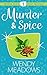 Murder & Spice (Nether Edge #1) by Wendy Meadows