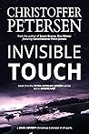 Invisible Touch by Christoffer Petersen