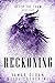 Reckoning: After the Thaw (The Thaw Chronicles, #4)