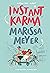 Instant Karma by Marissa Meyer