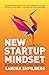 New Startup Mindset: Ten Mi...