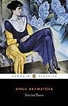 Selected Poems by Anna Akhmatova