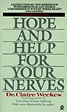 Hope and Help for Your Nerves by Claire Weekes