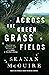 Across the Green Grass Fields (Wayward Children, #6)