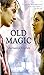 Old Magic by Marianne Curley