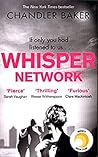 Whisper Network by Chandler Baker