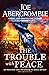 The Trouble with Peace (The Age of Madness, #2)