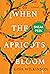 When the Apricots Bloom by Gina Wilkinson