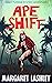 Ape Shift (Freaky Florida Mystery Adventures #4)