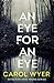 An Eye for an Eye by Carol Wyer