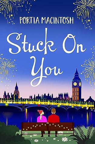 Stuck On You by Portia MacIntosh