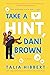 Take a Hint, Dani Brown (The Brown Sisters, #2)