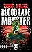 Blood Lake Monster