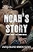 Noah's Story