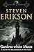 Gardens of the Moon (The Malazan Book of the Fallen, #1)