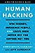 Human Hacking: Win Friends, Influence People, and Leave Them Better Off for Having Met You