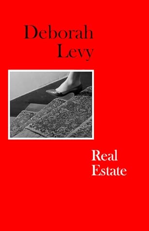 Real Estate (Living Autobiography #3)