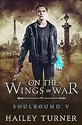 On the Wings of War