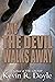 And the Devil Walks Away (The Group #3)