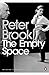 The Empty Space by Peter Brook