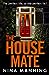 The House Mate