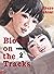 Blood on the Tracks, Vol. 2 by Shuzo Oshimi