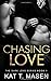 Chasing Love (Dark Love, #1)