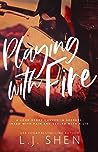 Playing with Fire by L.J. Shen