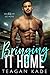 Bringing It Home (The King Brothers, #2)