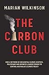 The Carbon Club by Marian Wilkinson