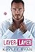 Layer by Layer (Riggins Brothers #1)