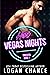 Hot Vegas Nights by Logan Chance