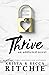 Thrive by Krista Ritchie